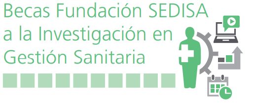 Proyectos ganadores Becas de la Fundación SEDISA a la Investigación en Gestión Sanitaria